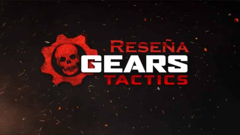 gears tactics reseña